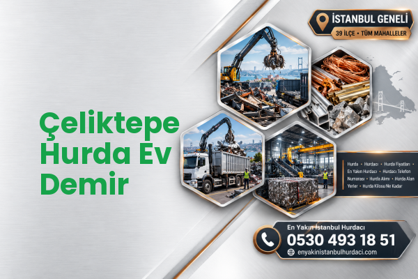 Çeliktepe Hurda Ev Demir