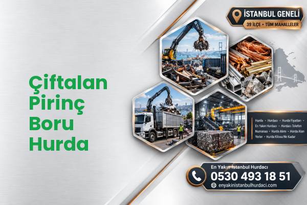 Çiftalan Pirinç Boru Hurda