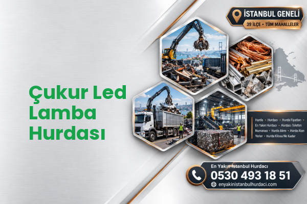 Çukur Led Lamba Hurdası