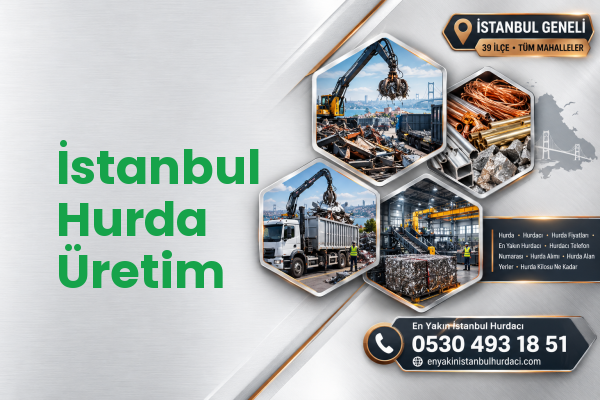 İstanbul Hurda Üretim
