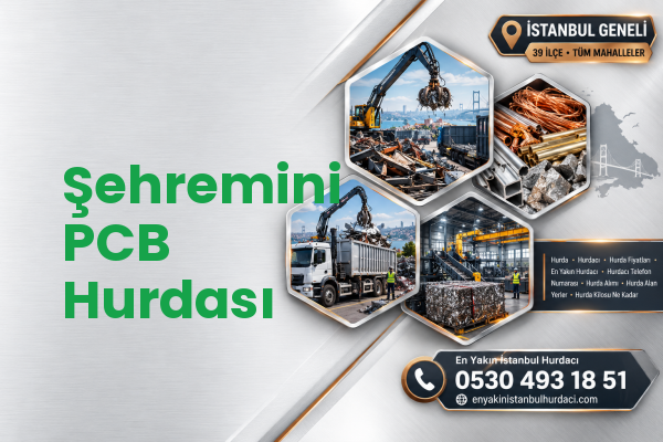 Şehremini PCB Hurdası