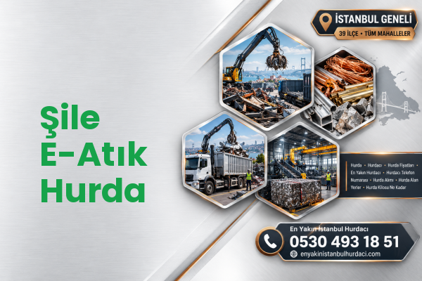 Şile E-Atık Hurda