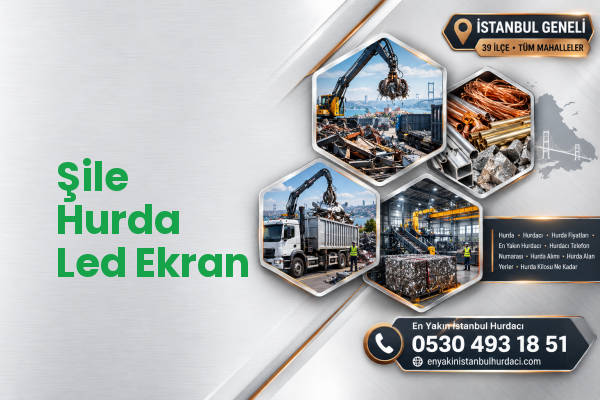 Şile Hurda Led Ekran