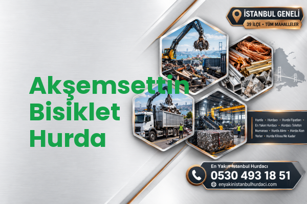 Akşemsettin Bisiklet Hurda