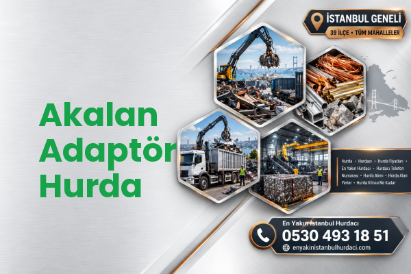 Akalan Adaptör Hurda