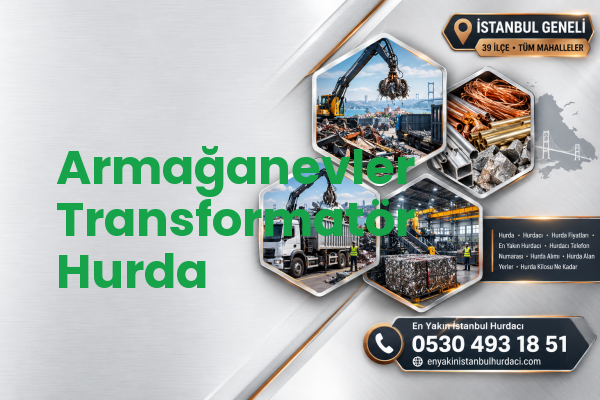 Armağanevler Transformatör Hurda