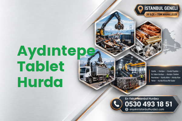 Aydıntepe Tablet Hurda