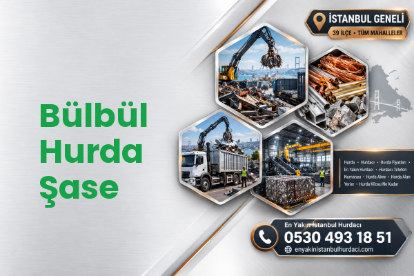 Bülbül Hurda Şase