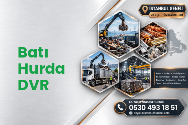 Batı Hurda DVR