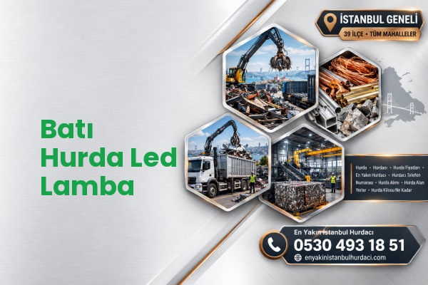 Batı Hurda Led Lamba
