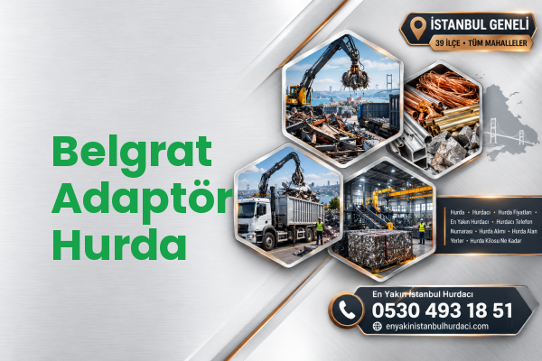 Belgrat Adaptör Hurda