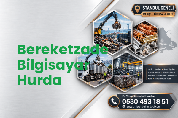 Bereketzade Bilgisayar Hurda