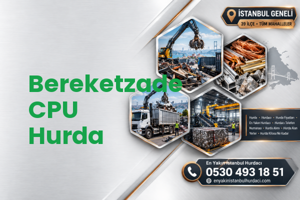 Bereketzade CPU Hurda