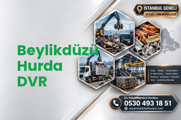 Beylikdüzü Hurda DVR