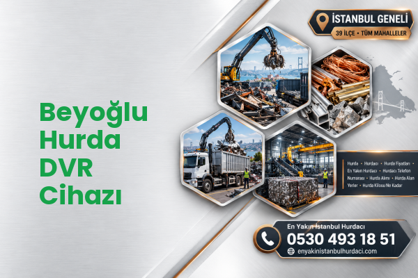Beyoğlu Hurda DVR Cihazı