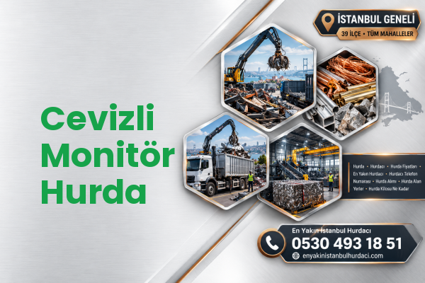 Cevizli Monitör Hurda
