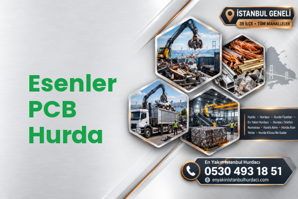 Esenler PCB Hurda