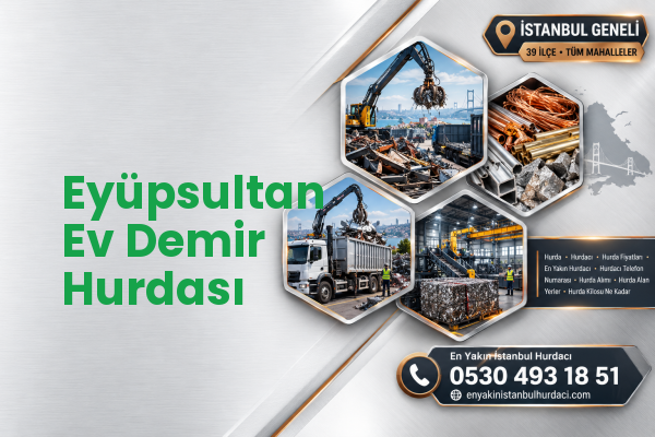 Eyüpsultan Ev Demir Hurdası