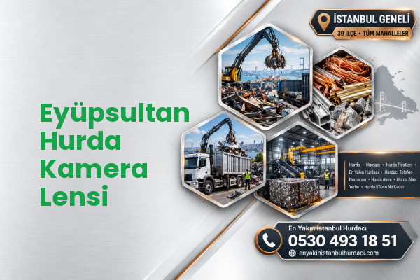 Eyüpsultan Hurda Kamera Lensi