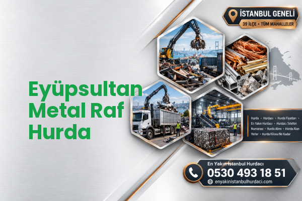 Eyüpsultan Metal Raf Hurda
