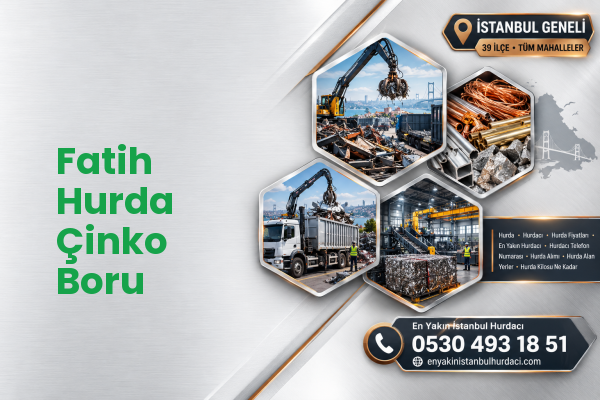 Fatih Hurda Çinko Boru