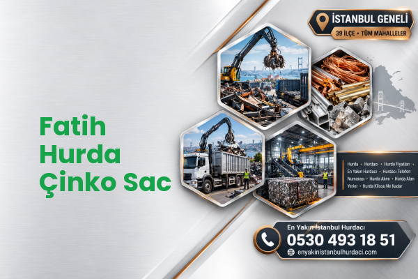 Fatih Hurda Çinko Sac