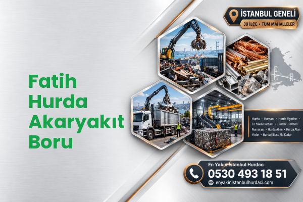Fatih Hurda Akaryakıt Boru