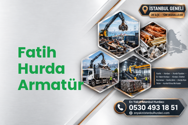 Fatih Hurda Armatür
