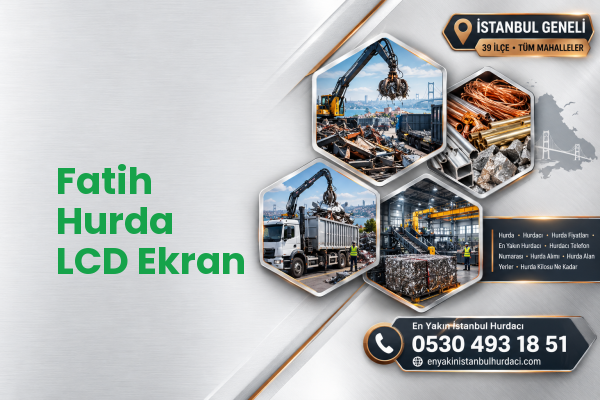Fatih Hurda LCD Ekran