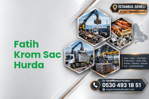 Fatih Krom Sac Hurda