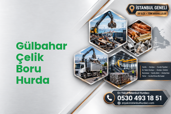 Gülbahar Çelik Boru Hurda