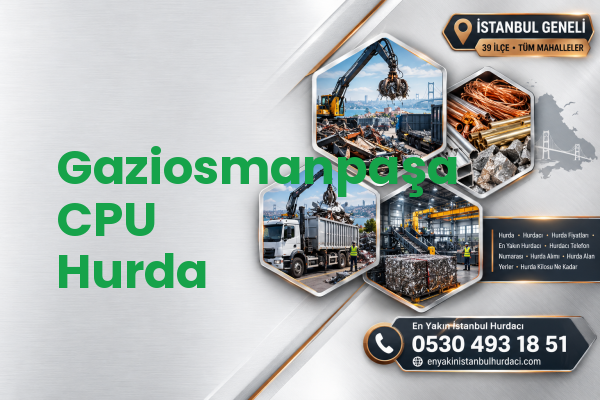 Gaziosmanpaşa CPU Hurda