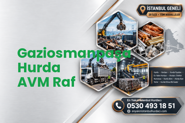 Gaziosmanpaşa Hurda AVM Raf