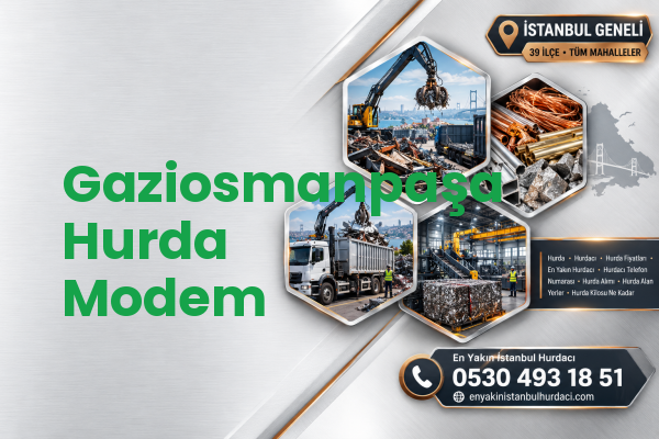 Gaziosmanpaşa Hurda Modem