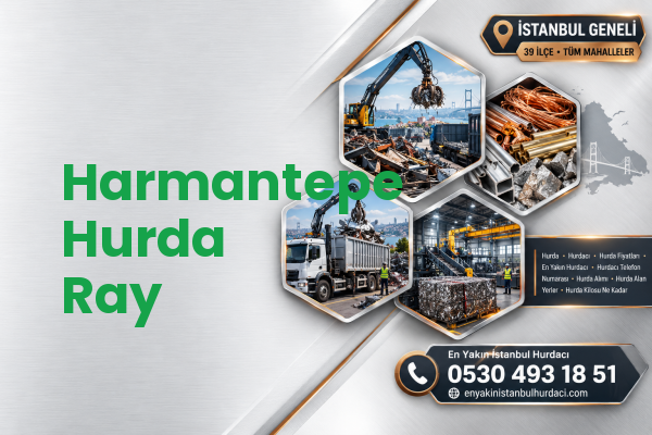 Harmantepe Hurda Ray