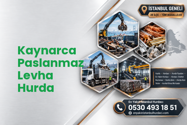 Kaynarca Paslanmaz Levha Hurda