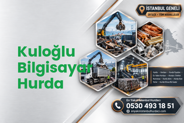 Kuloğlu Bilgisayar Hurda
