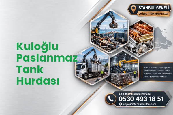Kuloğlu Paslanmaz Tank Hurdası