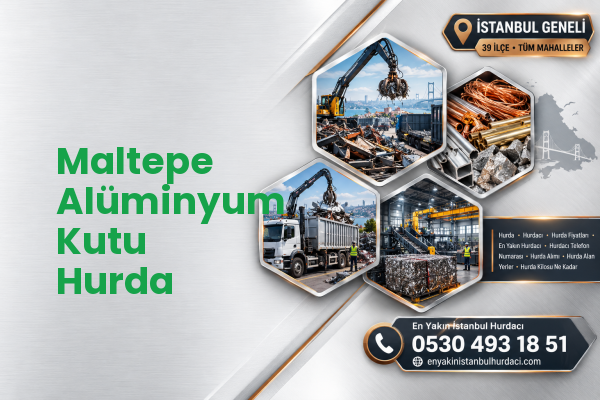 Maltepe Alüminyum Kutu Hurda