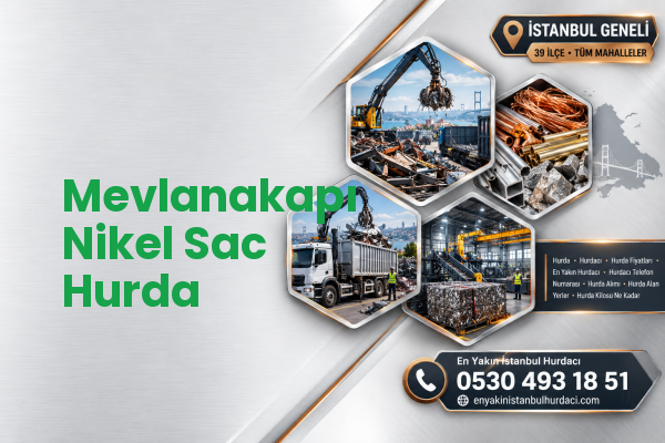Mevlanakapı Nikel Sac Hurda