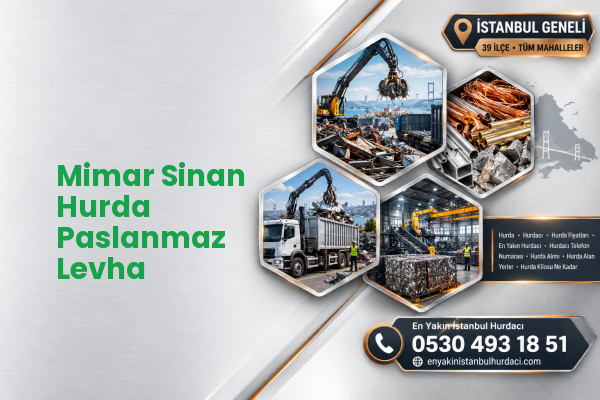 Mimar Sinan Hurda Paslanmaz Levha