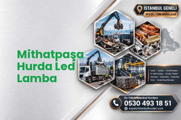 Mithatpaşa Hurda Led Lamba