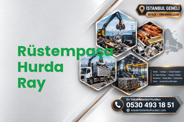 Rüstempaşa Hurda Ray