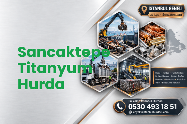 Sancaktepe Titanyum Hurda