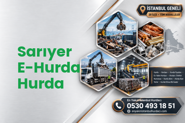 Sarıyer E-Hurda Hurda