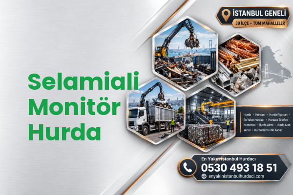 Selamiali Monitör Hurda