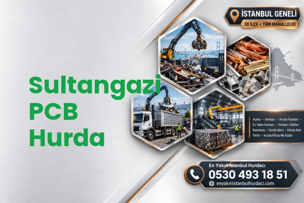 Sultangazi PCB Hurda