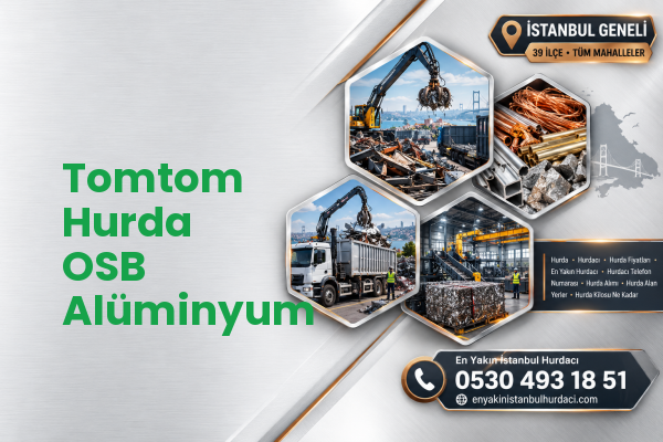 Tomtom Hurda OSB Alüminyum