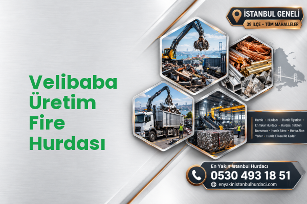 Velibaba Üretim Fire Hurdası
