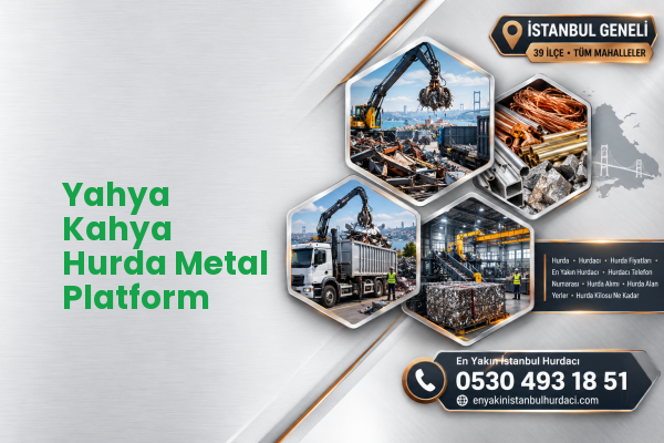 Yahya Kahya Hurda Metal Platform